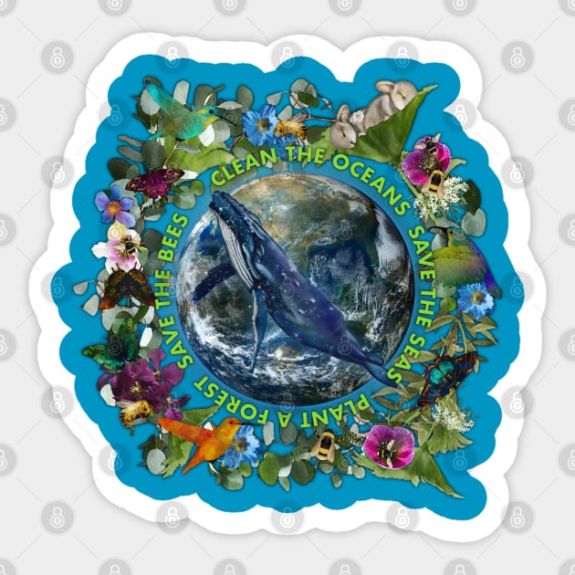 Save The Planet, Save the Oceans, Plant a Forest, Save the Bees Sticker by Dream and Design